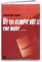 Tuyển Tập Đề Thi Olympic Vật Lí Các Nước - Tập 2(MS: 253)