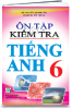 ÔN TẬP VÀ KIỂM TRA TIẾNG ANH 6 - anh 1