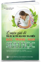 Luyện giải đề trước kì thi ĐH ba miền_Sinh Học