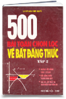 500 bài toán chọn lọc về bất đẳng thức tâp 2 (MS: 94)