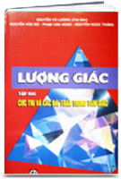 Lượng giác tập 2 - Cực trị và các bài toán trong tam giác (MS: 144)