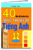 40 bộ đề kiểm tra trắc nghiệm Tiếng Anh 12 - anh 1