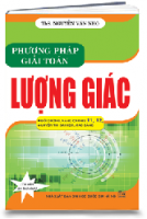 PHƯƠNG PHÁP GIẢI TOÁN LƯỢNG GIÁC