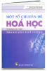 Một số chuyên đề hóa học nâng cao THPT (MS: 303) - anh 1