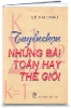 Tuyển chọn những bài toán hay nhất thế giới tập 1 (MS: 175) - anh 1