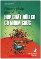 Phương Pháp Giải Bài Tập Hợp Chất Hữu Cơ Có Nhóm Chức