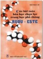 Các Bài Toán Hóa Chọn Lọc Trung Học Phổ Thông : Rượu - Este