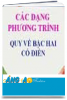 Các dạng phương trình quy về bậc hai cổ điển. Tài liệu bồi dưỡng học sinh khá giỏi - anh 1