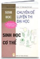 Chuyên Đề Luyện Thi Đại Học : Sinh Học Cơ Thể