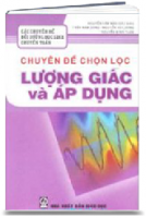 Các Chuyên Đề Số Học Bồi Dưỡng Học Sinh Giỏi Cđ Chọn Lọc Lượng Giác Và Áp Dụng (MS: 39)