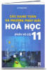 Các Dạng Toán & Phương Pháp Giải Hóa Học 11 - Phần Vô Cơ - anh 1