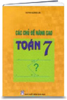 Các Chủ Đề Nâng Cao Toán 7