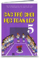 Các Trò Chơi Học Toán Lớp 5