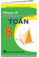 Chuyên đề bồi dưỡng học sinh giỏi Toán 8