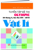 TUYỂN TẬP ĐỀ THI OLYMPIC 30 THÁNG 4, LẦN THỨ XVI - 2010, VẬT LÍ