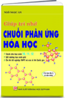 GIÚP TRÍ NHỚ CHUỖI PHẢN ỨNG HÓA HỌC