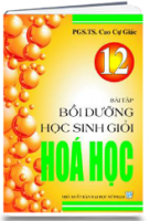 Bài tập BỒI DƯỠNG HỌC SINH GIỎI HÓA HỌC 12