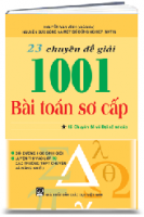 23 chuyên đề giải 1001 bài toán sơ cấp - T1