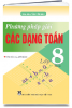 Phương pháp giải các dạng Toán 8/2 - anh 1