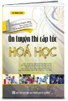 Ôn luyện thi cấp tốc Hóa Học