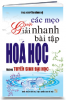 CÁC MẸO GIÚP GIẢI NHANH BÀI TẬP HÓA HỌC TRONG TUYỂN SINH ĐẠI HỌC - anh 1