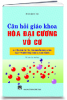 Câu hỏi giáo khoa: Hoá đại cương và vô cơ - anh 1