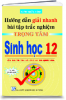 Hướng dẫn giai nhanh bài tập trắc nghiệm trọng tâm Sinh học 12 - anh 1