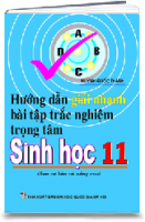 HƯỚNG DẪN GIẢI NHANH BÀI TẬP TN TRỌNG TÂM SINH HỌC 11