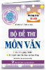 BỘ ĐỀ THI MÔN VĂN - PP TỰ LUẬN - anh 1