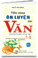 CẨM NANG ÔN LUYỆN MÔN VĂN 11,12