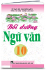 Bồi dưỡng Ngữ văn 10 - anh 1