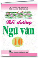 Bồi dưỡng Ngữ văn 10