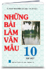 Những bài làm văn mẫu 10 - tập 1 - anh 1