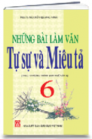 Những bài làm Văn tự sự và miêu tả 6