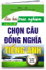 CÂU HỎI TRẮC NGHIỆM TIẾNG ANH, CHUYÊN ĐỀ CHỌN CÂU ĐỒNG NGHĨA TIẾNG ANH - anh 1