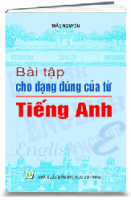 Bài tập cho dạng đúng của từ TIẾNG ANH