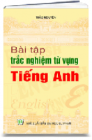 Bài tập trắc nghiệm từ vựng TA