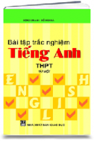 Bài tập trắc nghiệm TIẾNG ANH tập 1